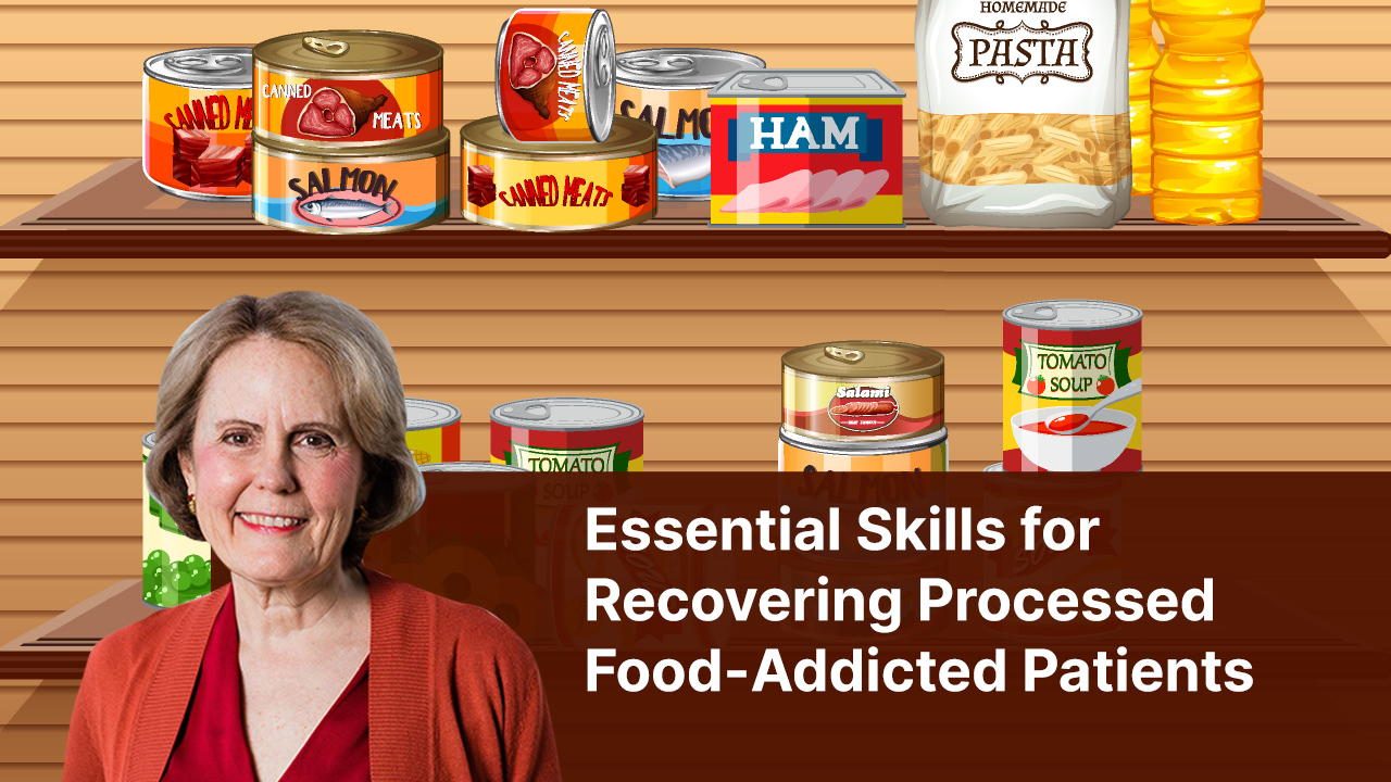 skills-for-processed-food-addicted-patients