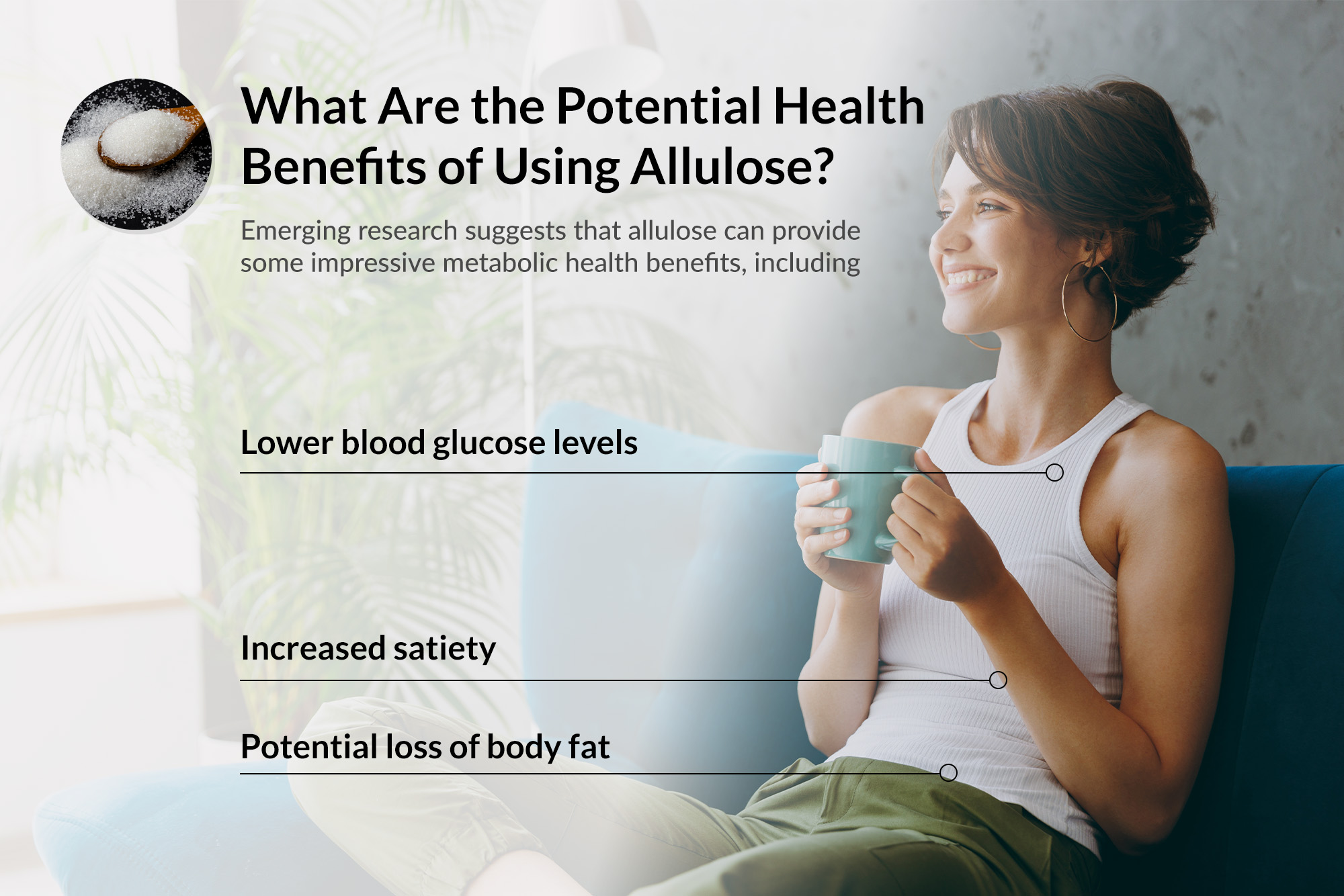 The Benefits of Allulose
